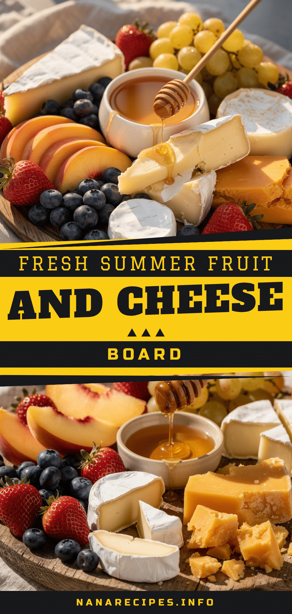 fresh summer fruit and cheese board with honey recipe